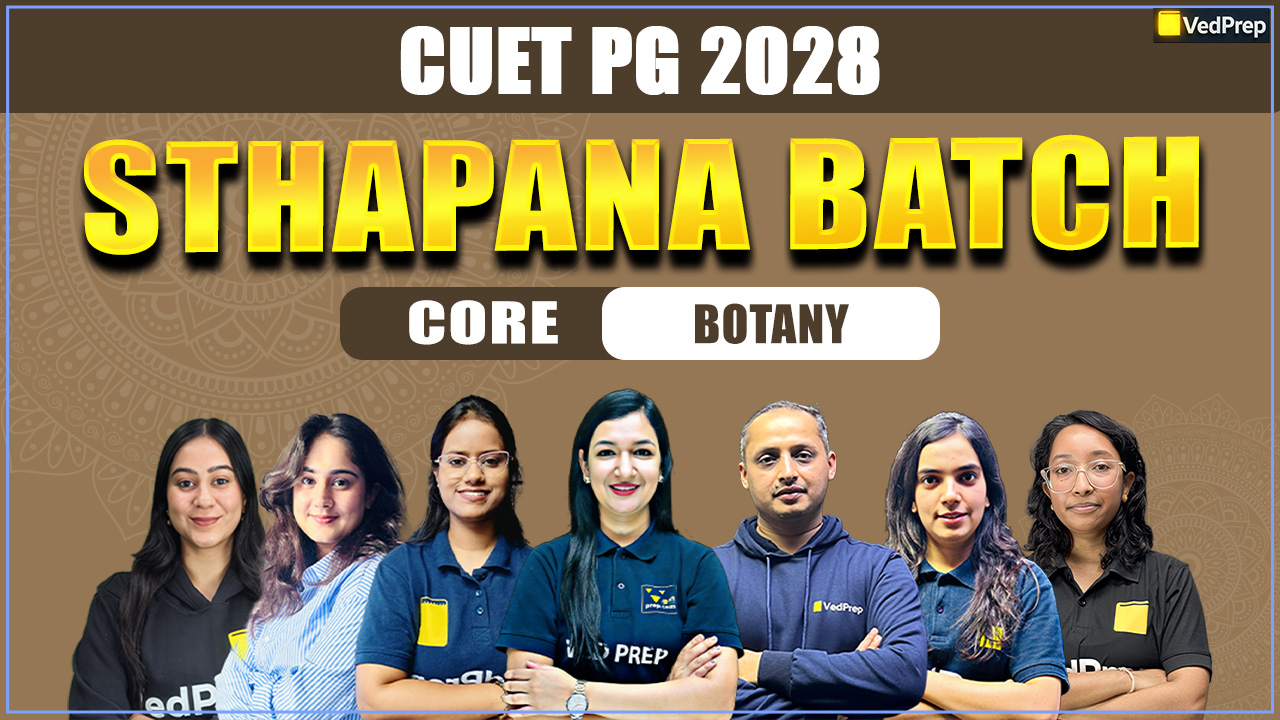 STHAPANA CUET PG 2028 Botany : Sthapana Core Online Learning Course